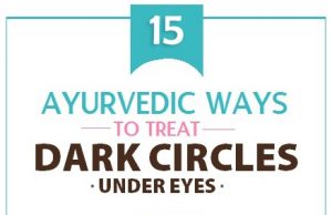 15 Traditional Ayurvedic Treatments for Dark Circles